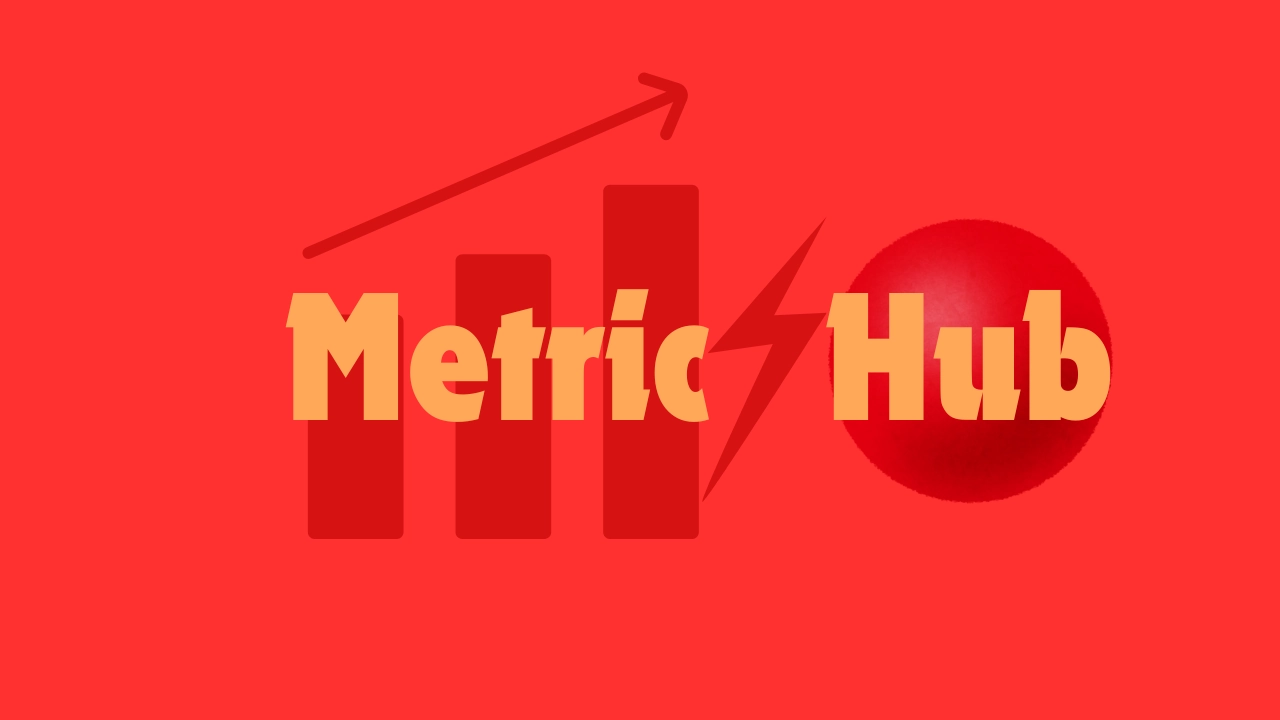 Metric Hub